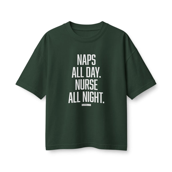 Naps All Day. Nurse All Night. - Women's Boxy Heavyweight Tee