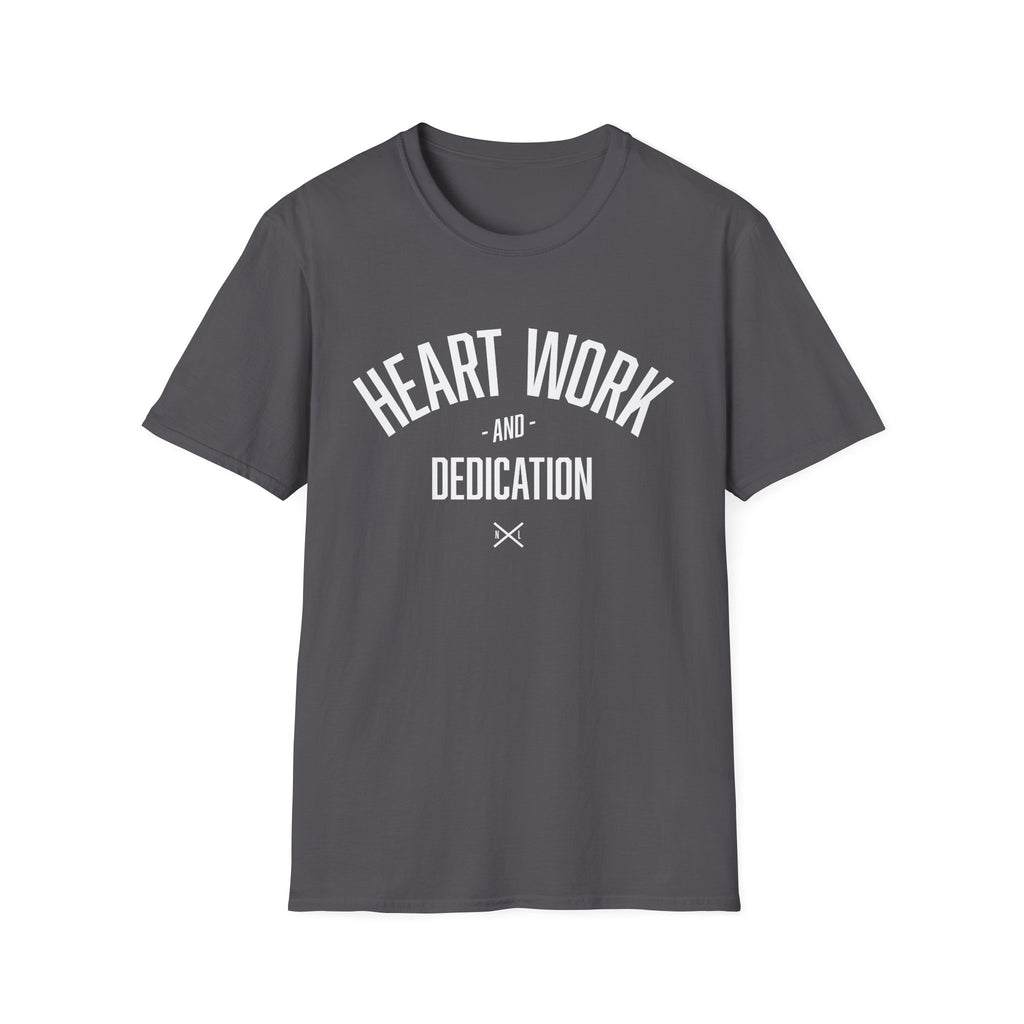 Heart Work and Dedication - Women's T-Shirt