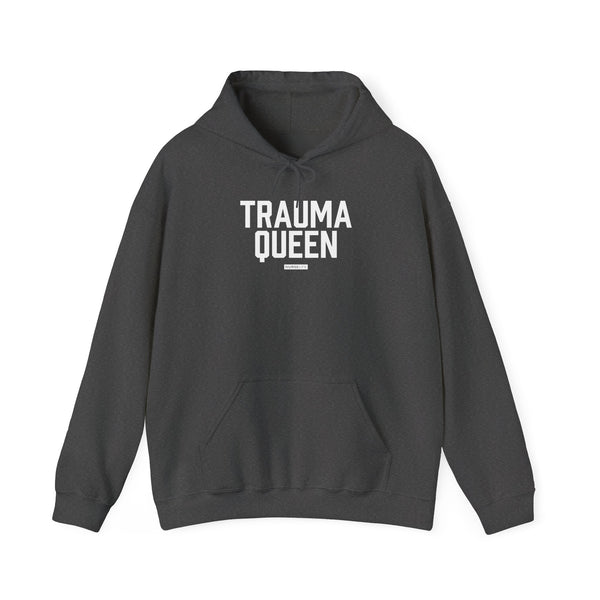 Trauma Queen - Unisex Hoodie