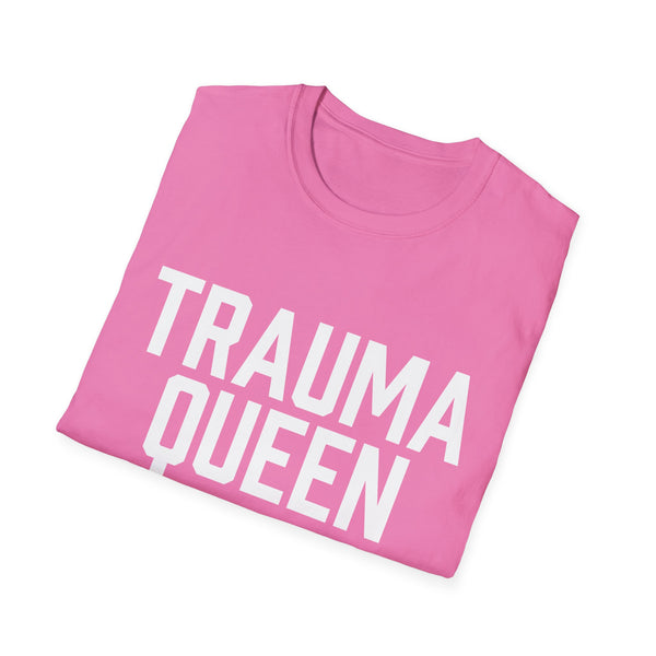 Trauma Queen - Women's Shirt