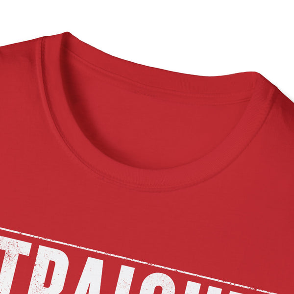 Straight Outta 12 Hour Shift - T-Shirt
