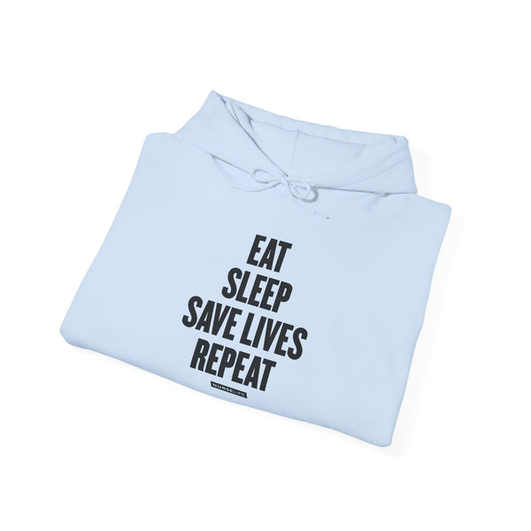 Eat, Sleep, Save Lives, Repeat - Unisex Hoodie