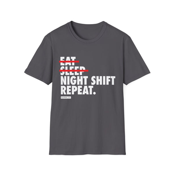 Eat, Sleep, Night Shift, Repeat - Women's T-Shirt