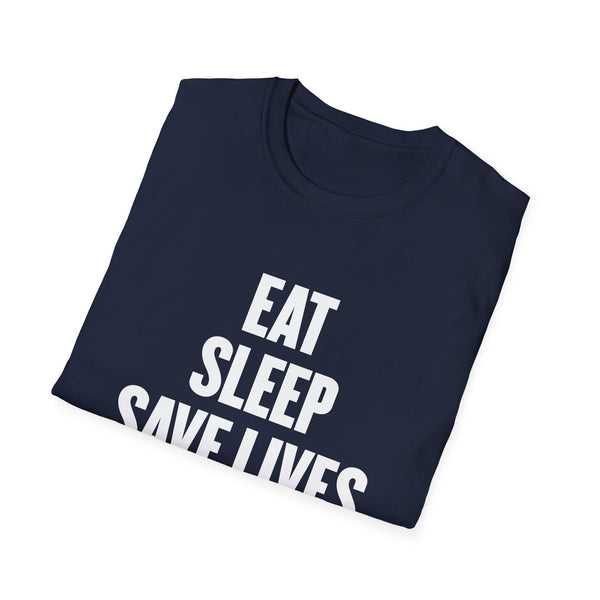 Eat, Sleep, Save Lives, Repeat - T-Shirt