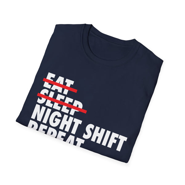 Eat, Sleep, Night Shift, Repeat - Women's T-Shirt