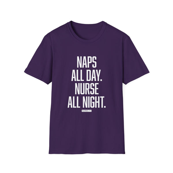 Naps All Day. Nurse All Night. - Women's T-Shirt