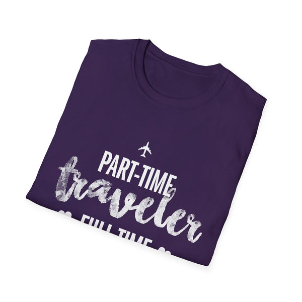 Part-Time Traveler, Full-Time Nurse - Women's T-Shirt