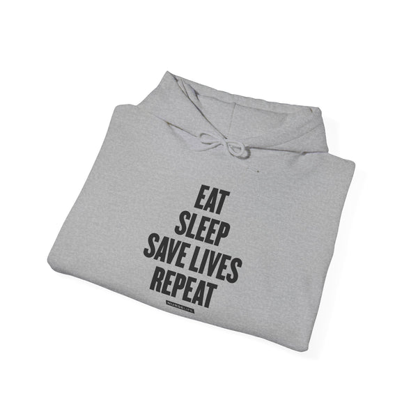 Eat, Sleep, Save Lives, Repeat - Unisex Hoodie