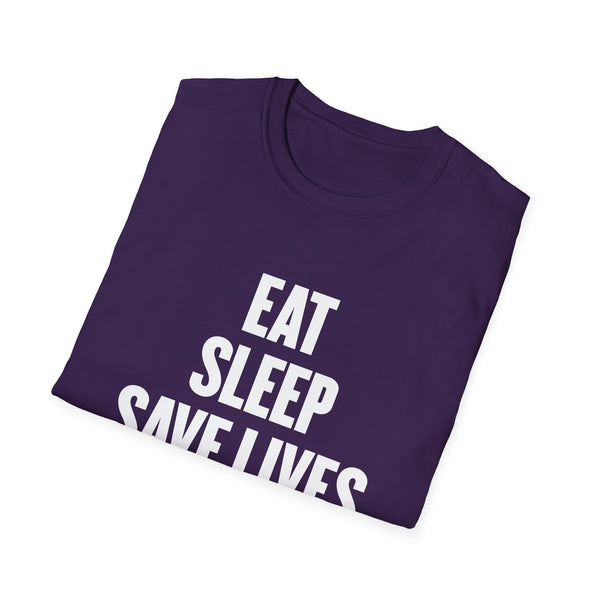 Eat, Sleep, Save Lives, Repeat - T-Shirt