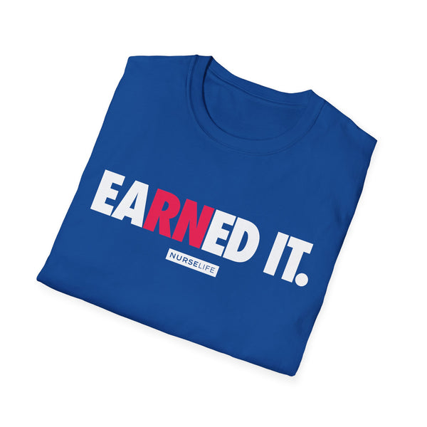 eaRNed it - Women's T-Shirt