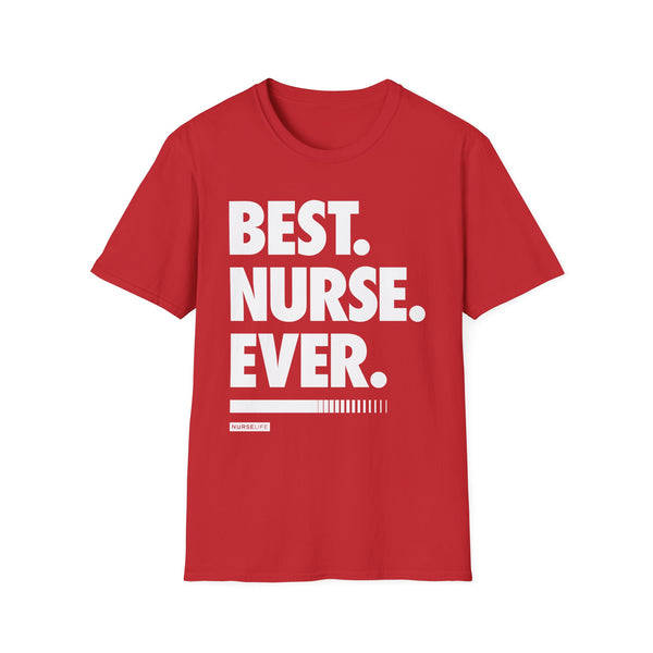Best Nurse Ever - Men's T-Shirt