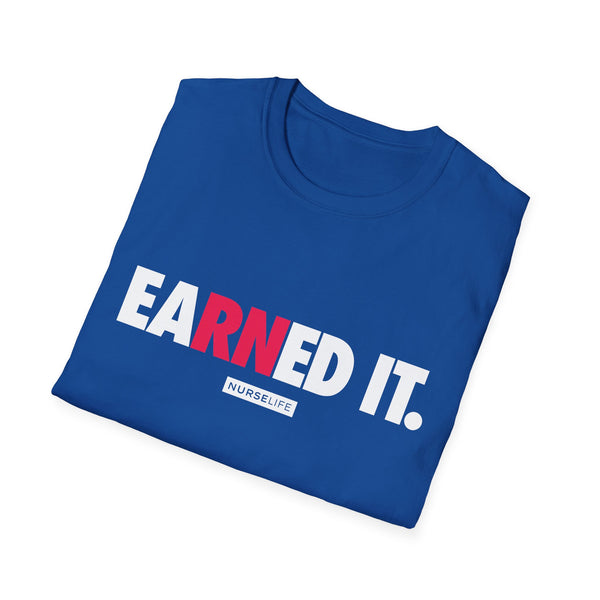 eaRNed it - Women's T-Shirt
