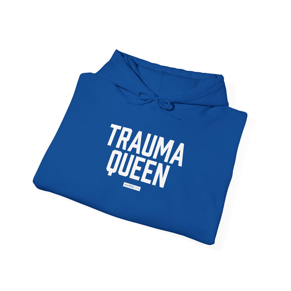 Trauma Queen - Unisex Hoodie