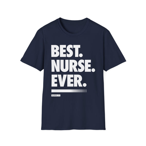 Best Nurse Ever - Men's T-Shirt