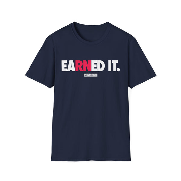 eaRNed it - Women's T-Shirt