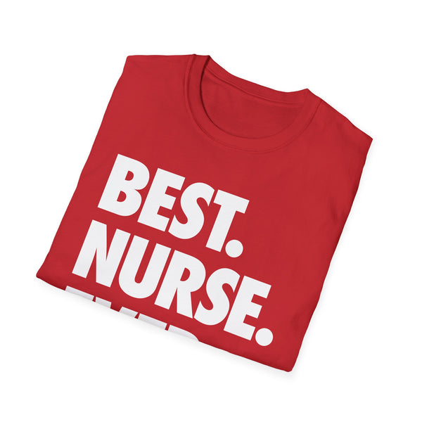 Best Nurse Ever - Women's T-Shirt