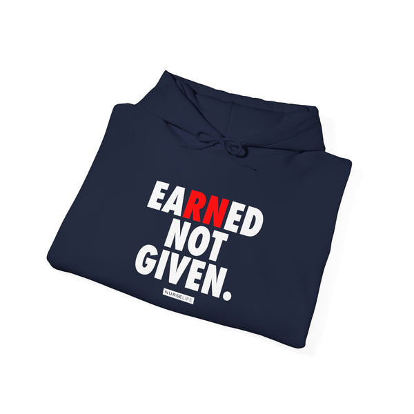 Earned Not Given - Unisex Hoodie