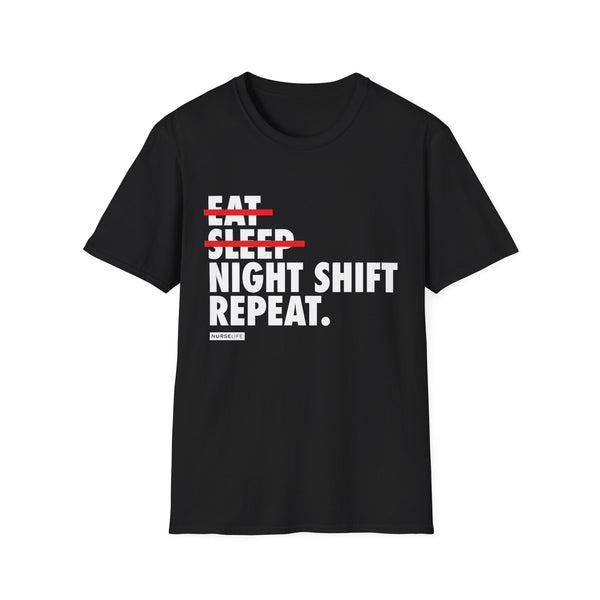 Eat, Sleep, Night Shift, Repeat - Women's T-Shirt