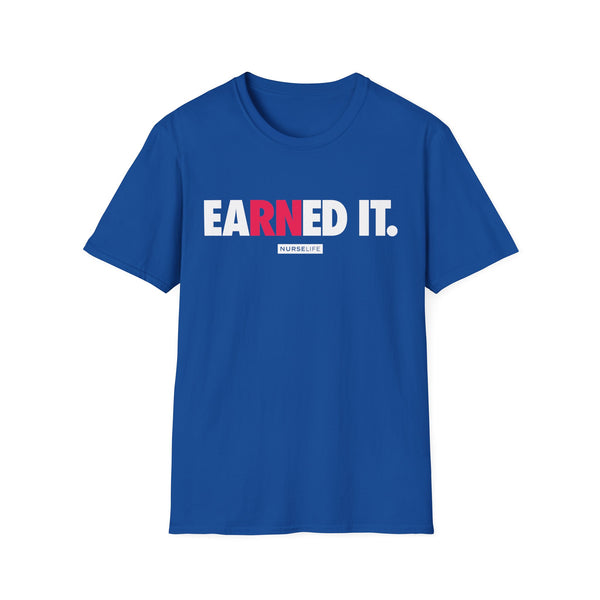 eaRNed it - Women's T-Shirt