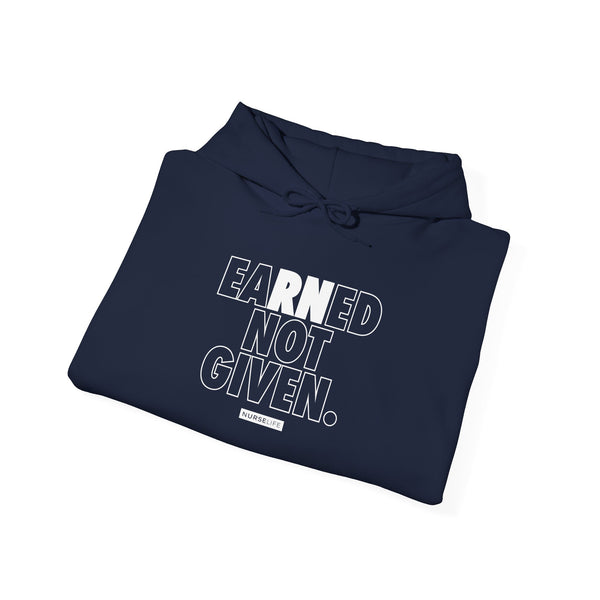 Earned Not Given - Single Color - Unisex Hoodie