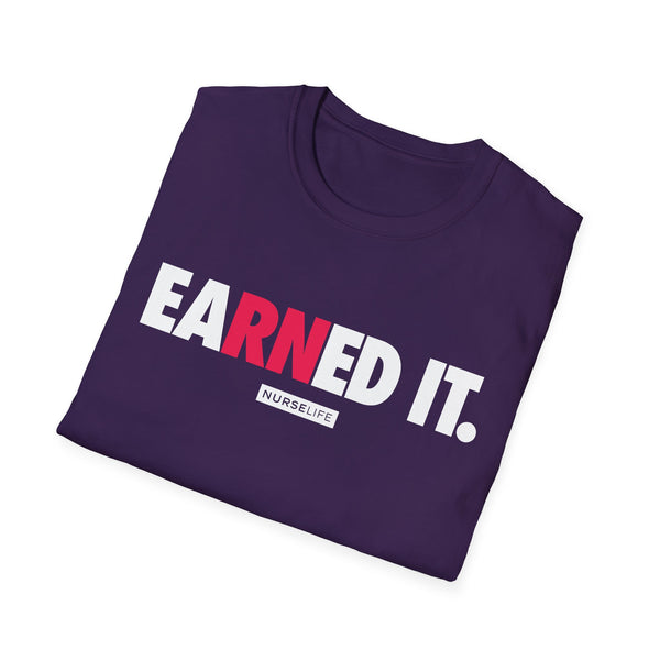 eaRNed it - Women's T-Shirt