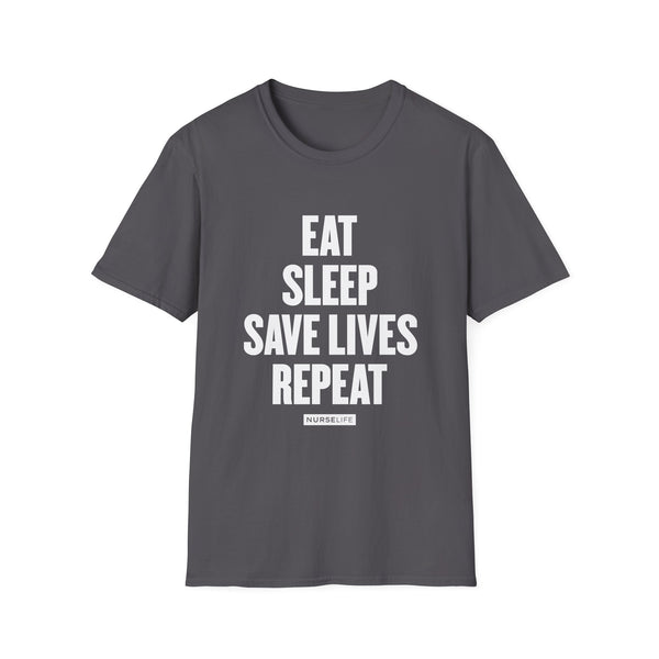 Eat, Sleep, Save Lives, Repeat - T-Shirt