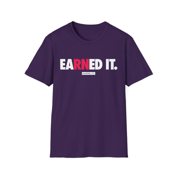 eaRNed it - Women's T-Shirt