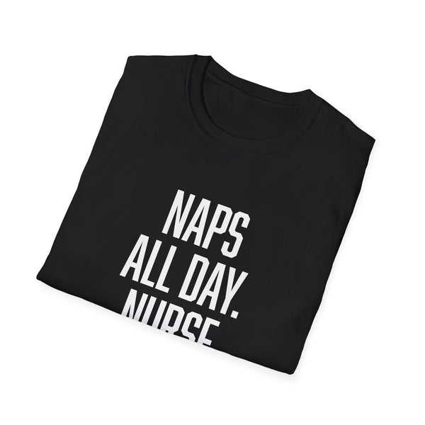 Naps All Day. Nurse All Night. - Women's T-Shirt