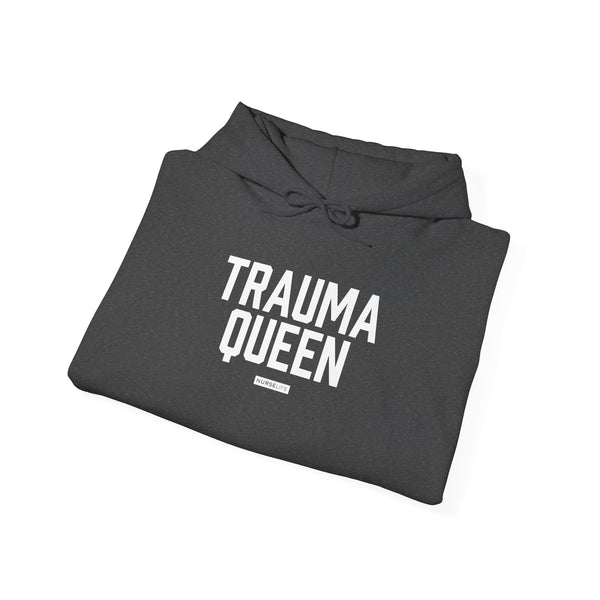 Trauma Queen - Unisex Hoodie