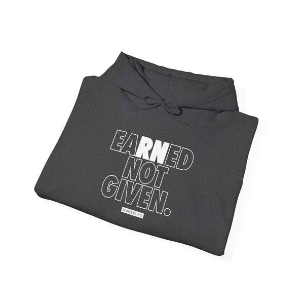 Earned Not Given - Single Color - Unisex Hoodie