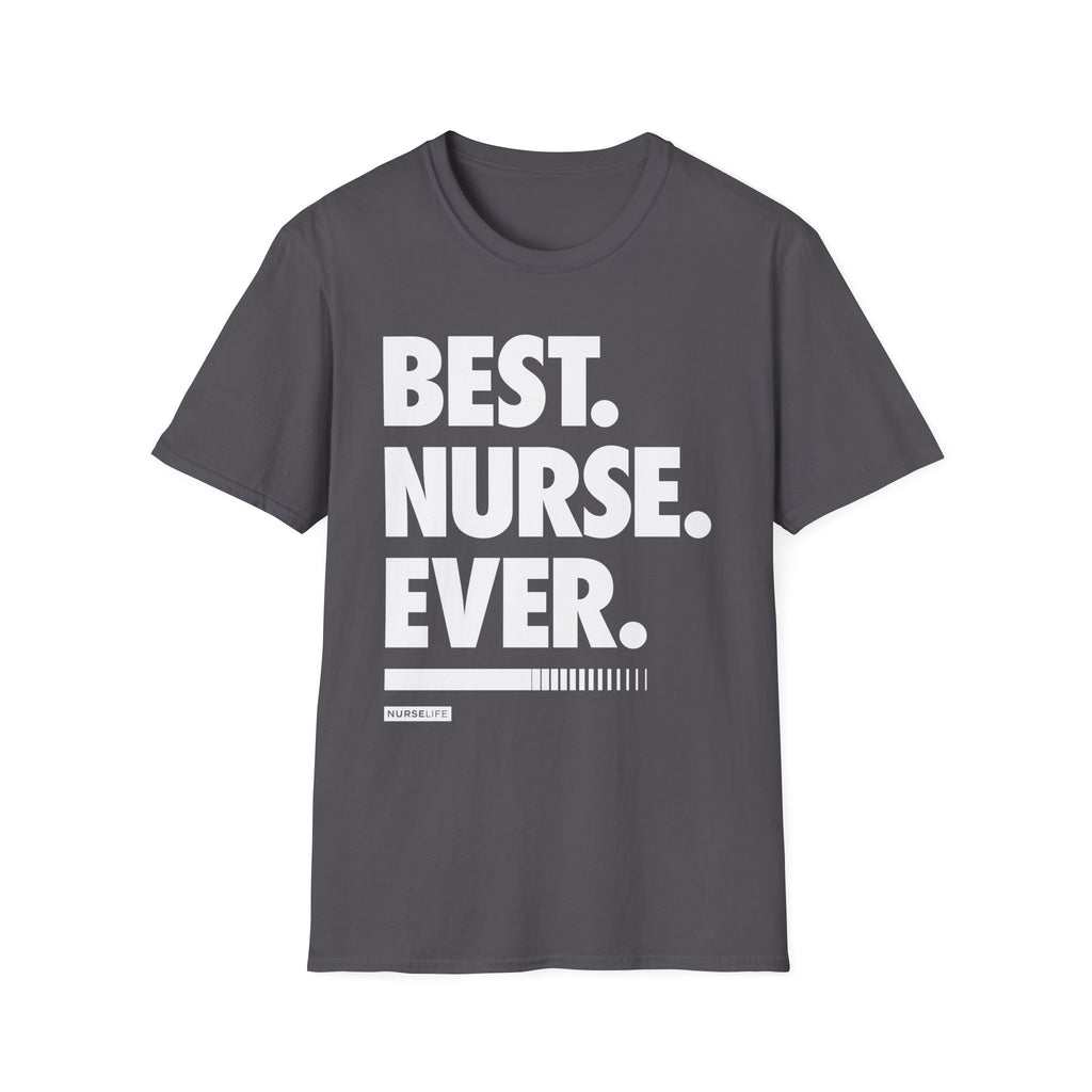 Best Nurse Ever - Men's T-Shirt