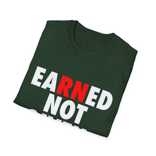 Earned Not Given - Men's T-Shirt