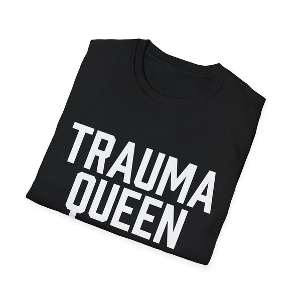 Trauma Queen - Women's Shirt