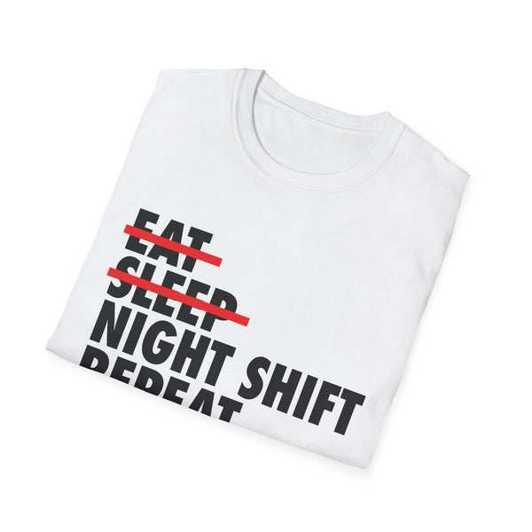 Eat, Sleep, Night Shift, Repeat - Women's T-Shirt