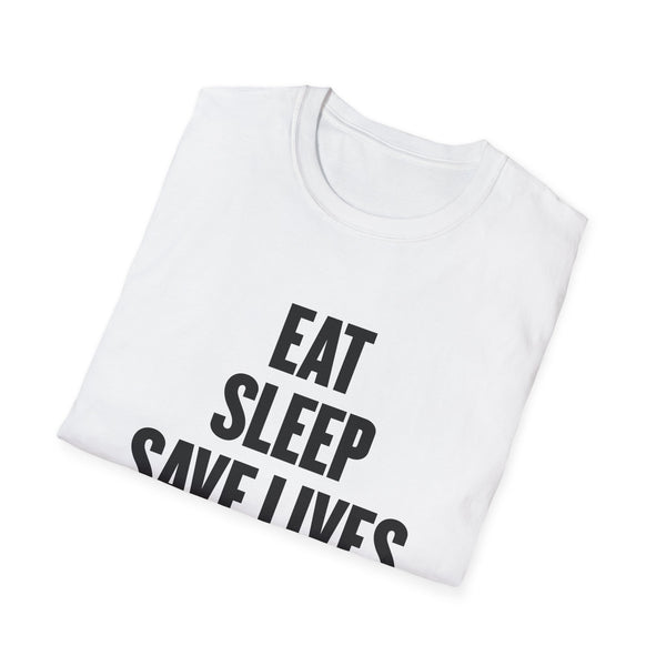 Eat, Sleep, Save Lives, Repeat - T-Shirt