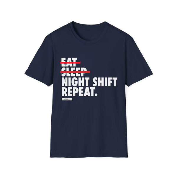 Eat, Sleep, Night Shift, Repeat - Women's T-Shirt