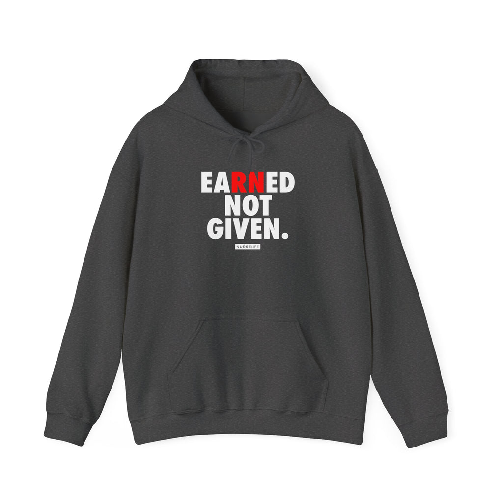 Earned Not Given - Unisex Hoodie
