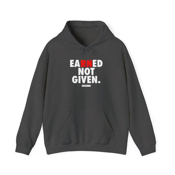 Earned Not Given - Unisex Hoodie