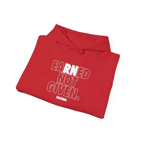 Earned Not Given - Unisex Hoodie