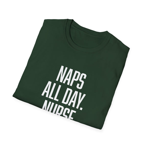 Naps All Day. Nurse All Night. - Women's T-Shirt