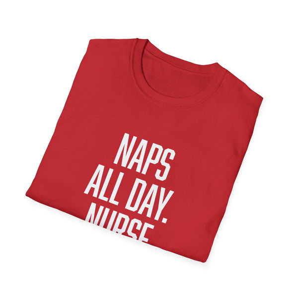 Naps All Day. Nurse All Night. - Women's T-Shirt