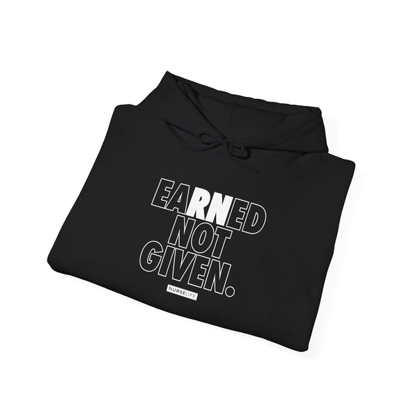 Earned Not Given - Single Color - Unisex Hoodie