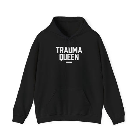 Trauma Queen - Unisex Hoodie