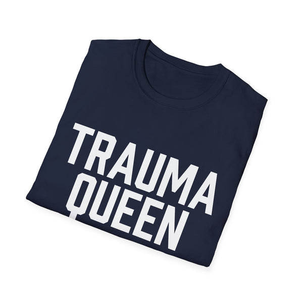 Trauma Queen - Women's Shirt