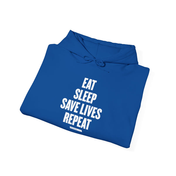 Eat, Sleep, Save Lives, Repeat - Unisex Hoodie