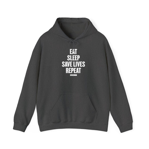 Eat, Sleep, Save Lives, Repeat - Unisex Hoodie