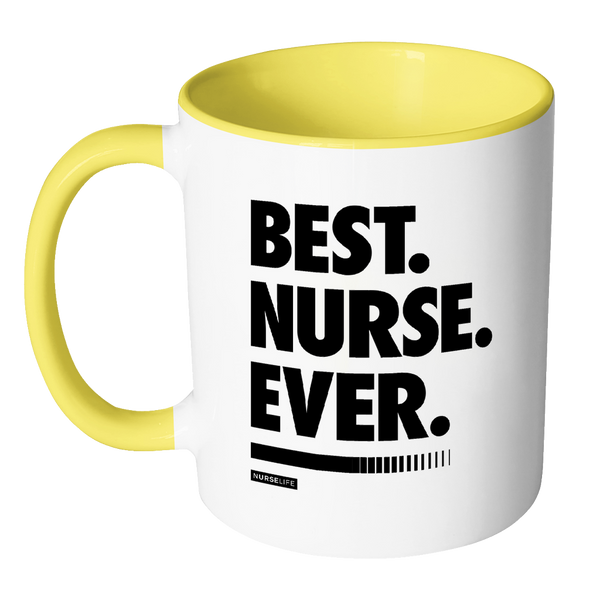 Best Nurse Ever - White/Accent Color Mug