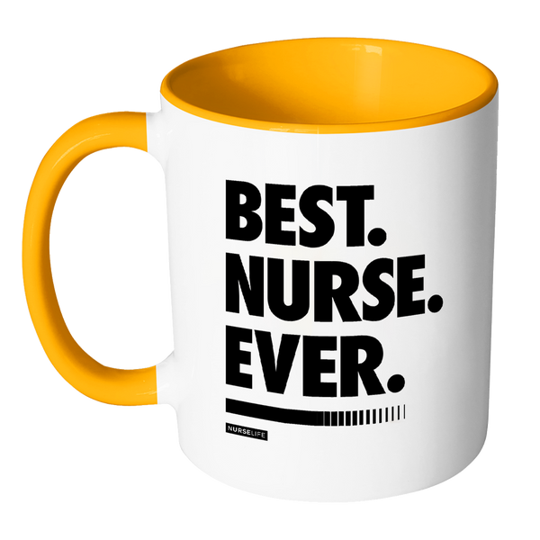 Best Nurse Ever - White/Accent Color Mug