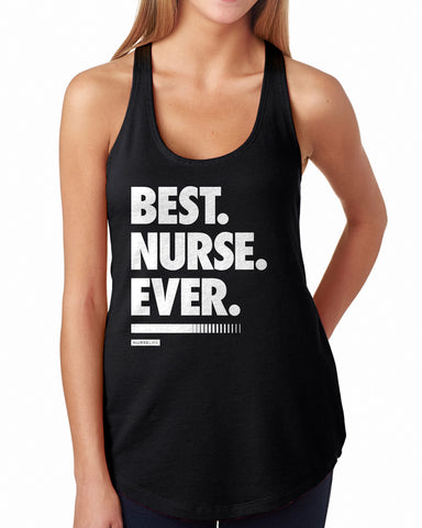 Best Nurse Ever - Women's Tank