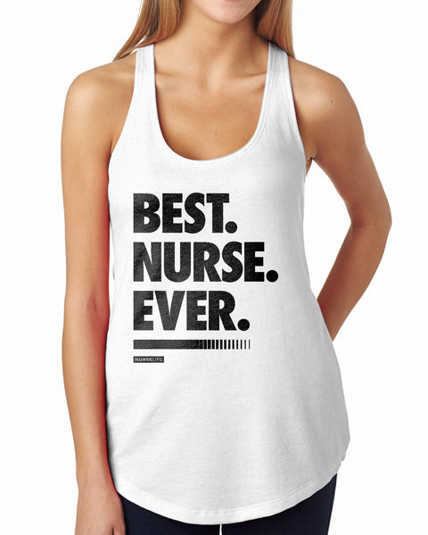 Best Nurse Ever - Women's Tank